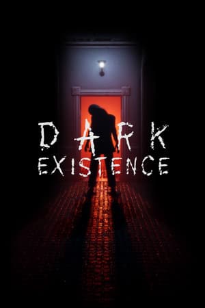 Dark Existence