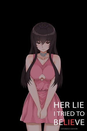 Her Lie I Tried To Believe - Extended Edition