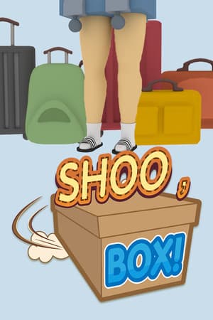 Shoo, Box!
