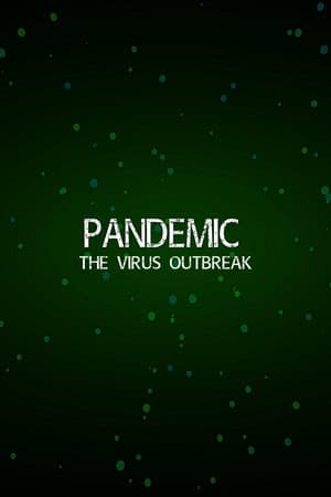 Pandemic: The Virus Outbreak