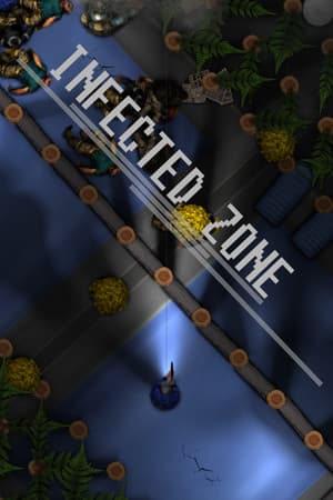 Infected zone 感染之地