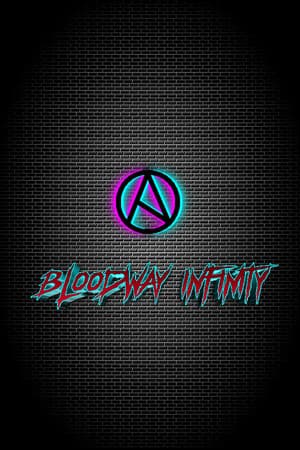 Bloodway Infinity