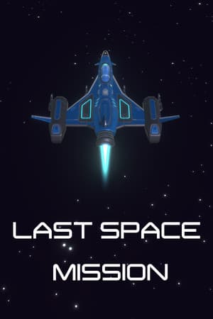 Last Space Mission
