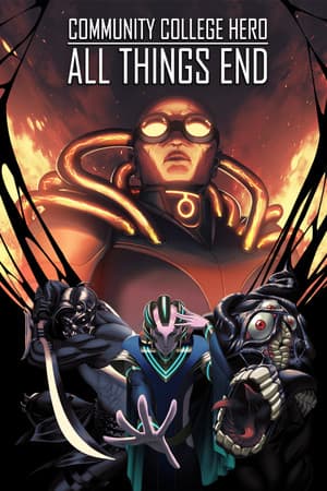 Community College Hero: All Things End