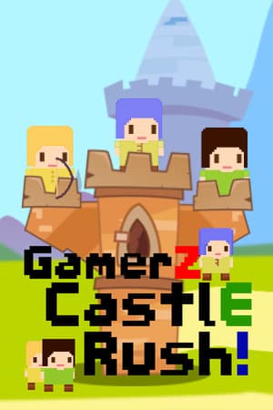 GamerZ CastlE Rush!