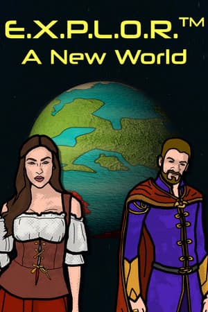 E.X.P.L.O.R.™: A New World