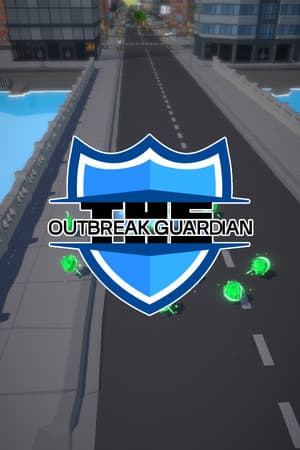 The Outbreak Guardian