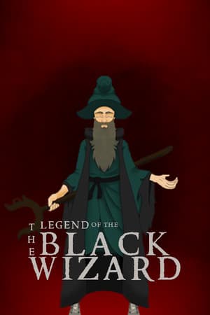 The Legend Of The Black Wizard