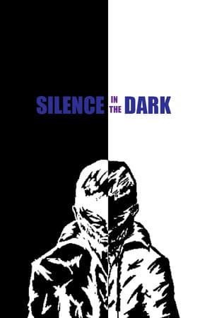 Silence in the Dark