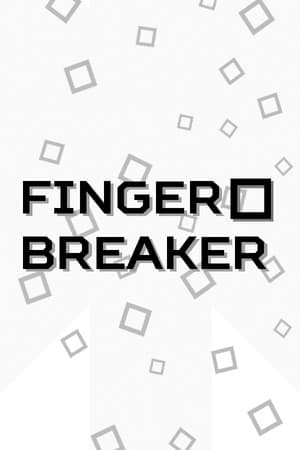 Finger Breaker