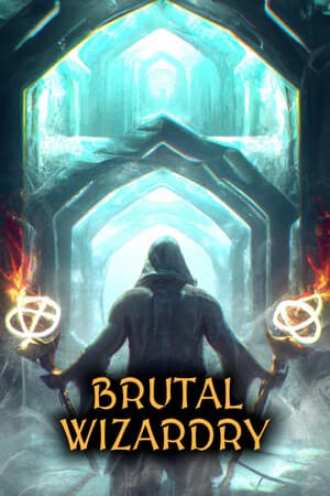 Brutal Wizardry