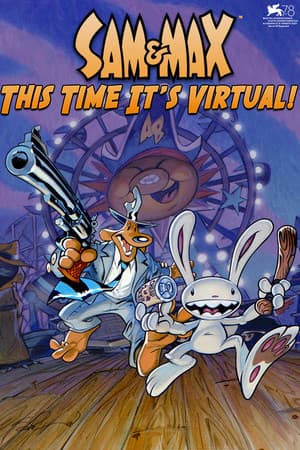 Sam & Max: This Time It's Virtual!