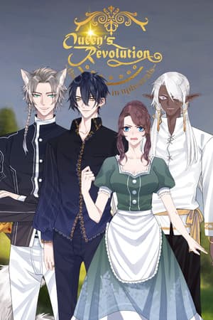 Queen's Revolution ~ the romance in upheavals ~