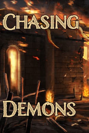 Chasing Demons