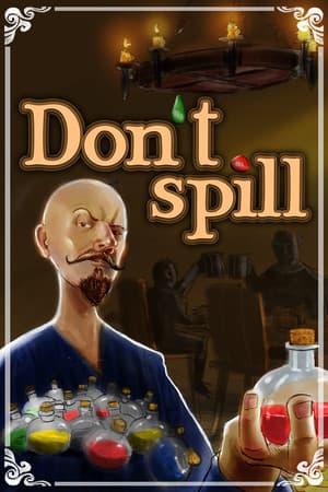Don´t Spill