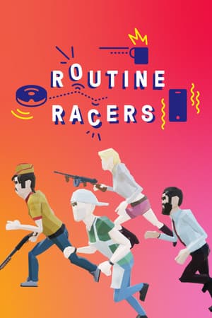 Routine Racers