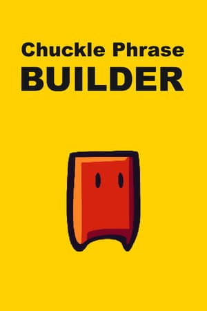 Chuckle Phrase Builder