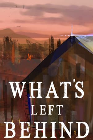 What's Left Behind
