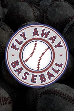 Fly Away Baseball