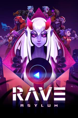 RAVE Asylum