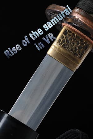 Rise of the samurai in VR