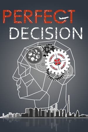 Perfect Decision