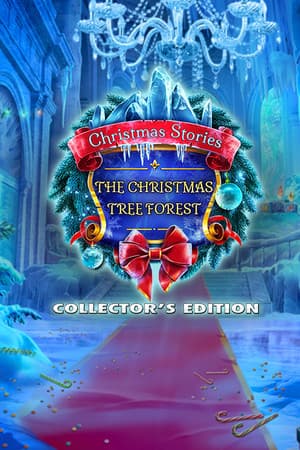 Christmas Stories: The Christmas Tree Forest Collector's Edition