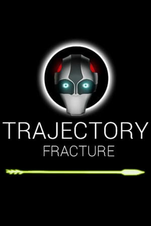 Trajectory Fracture