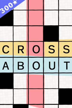 CrossAbout: Crosswords in Reverse (300★)