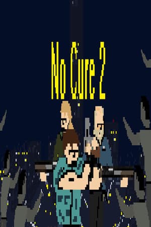 No Cure 2