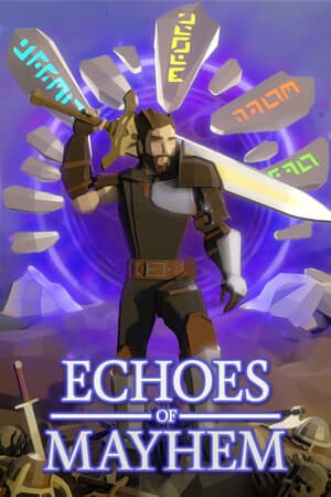 Echoes of Mayhem®