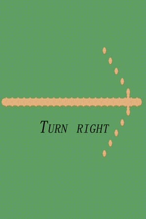Turn right