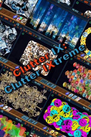 Clutter IX: Clutter IXtreme