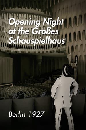 Opening Night at the Großen Schauspielhaus - Berlin 1927