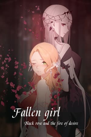 Fallen girl - Black rose and the fire of desire