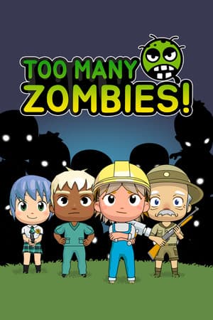 Too Many Zombies!