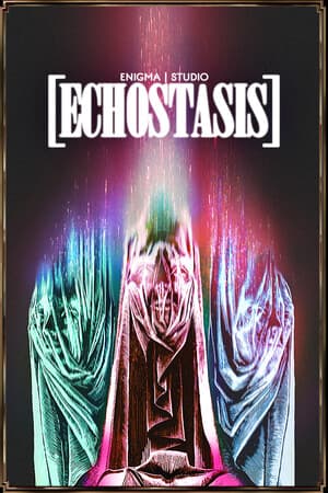 [ECHOSTASIS]
