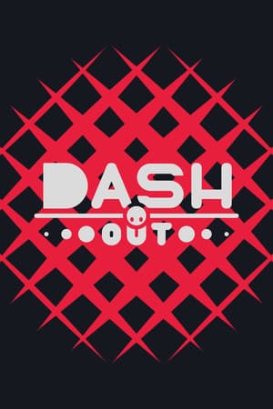 Dash Out