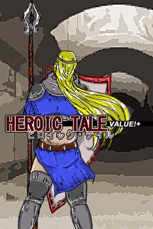 Heroic Tale VALUE!+