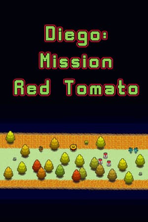 Diego: Mission Red Tomato