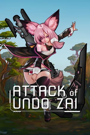 Attack Of UNDO Zai