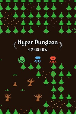 Hyper Dungeon Crawler