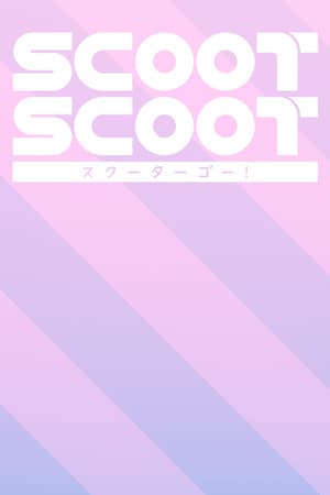 Scoot Scoot