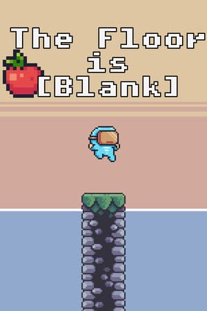 The Floor is [Blank]