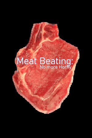 Meat Beating: No More Horny