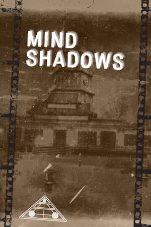 Mind Shadows