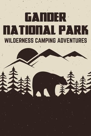 Gander National Park