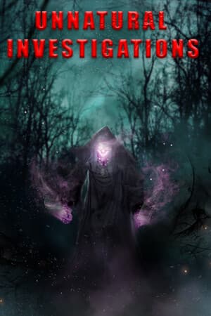 Unnatural Investigations