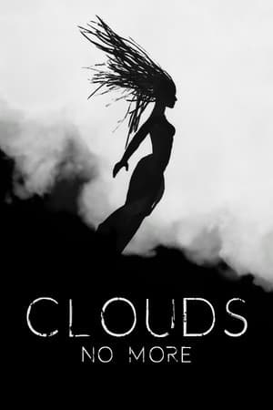 Clouds no more
