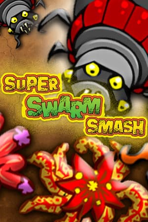 Super Swarm Smash